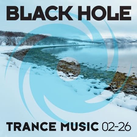 Black Hole Trance Music 02-26 (2026) MP3