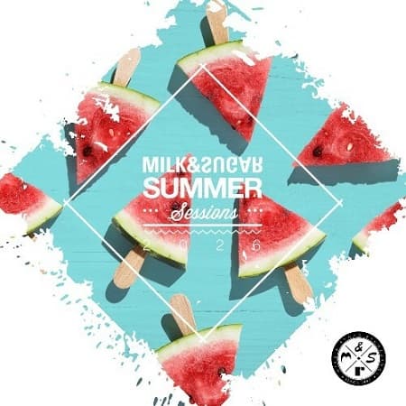 Milk & Sugar Summer Sessions 2026 (2026) MP3 Milk & Sugar Summer Sessions 2026 (2026) MP3